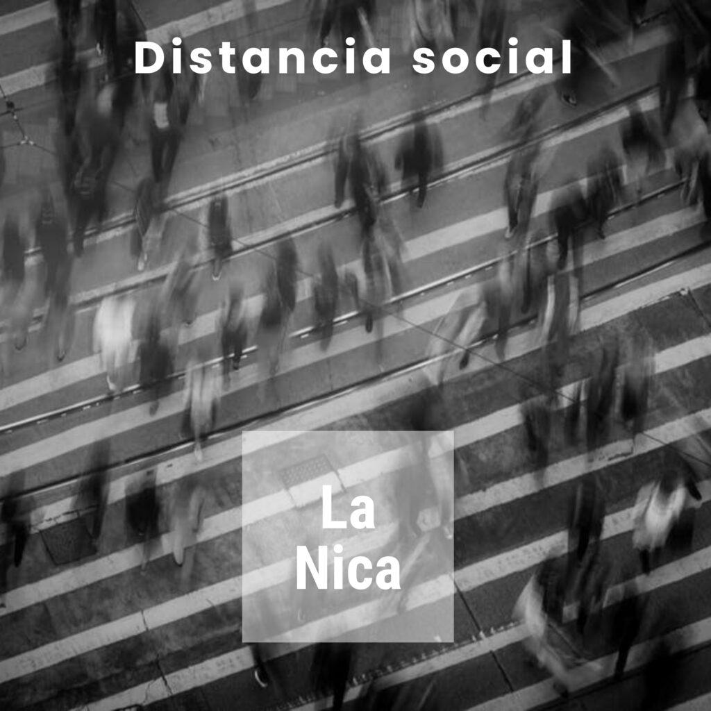 La Nica - Distancia social